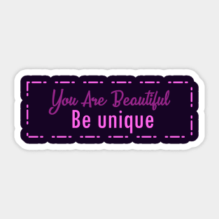 Be Unique Sticker